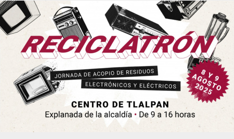 Invita SEDEMA a una nueva edición del Reciclatrón en el Centro de Tlalpan