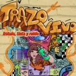 trazo vivo rotulo ruido y grafiti
