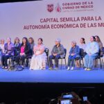 Capital Semilla impulsa autonomía económica de 4 mil mujeres en CDMX