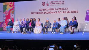 Capital Semilla impulsa autonomía económica de 4 mil mujeres en CDMX